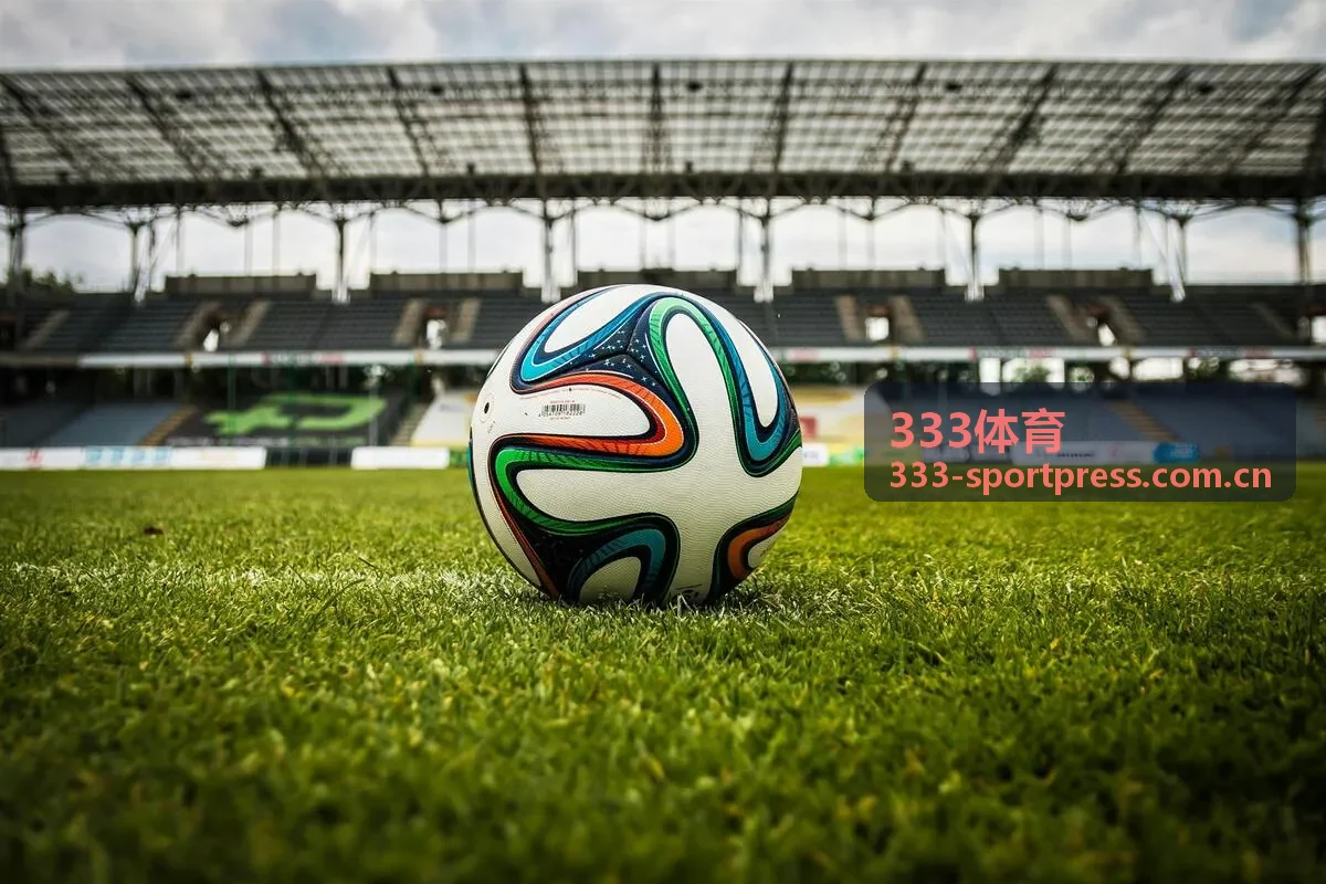 333体育赛事战术分析与数据解读示意图